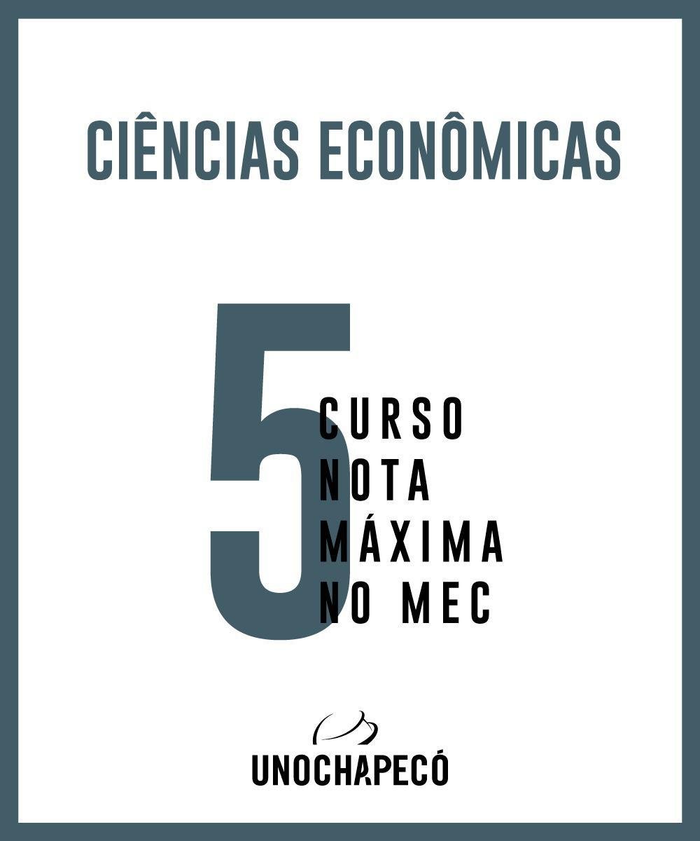 Curso de Ciências Econômicas da Unochapecó ganha nota máxima do Ministério da Educação - Corecon/SC