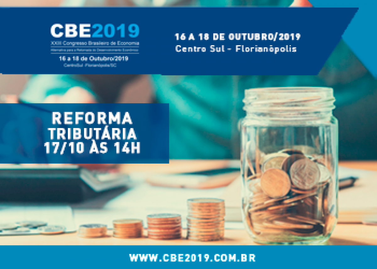 Congresso Brasileiro de Economia terá debate sobre reforma tributária - Corecon/SC