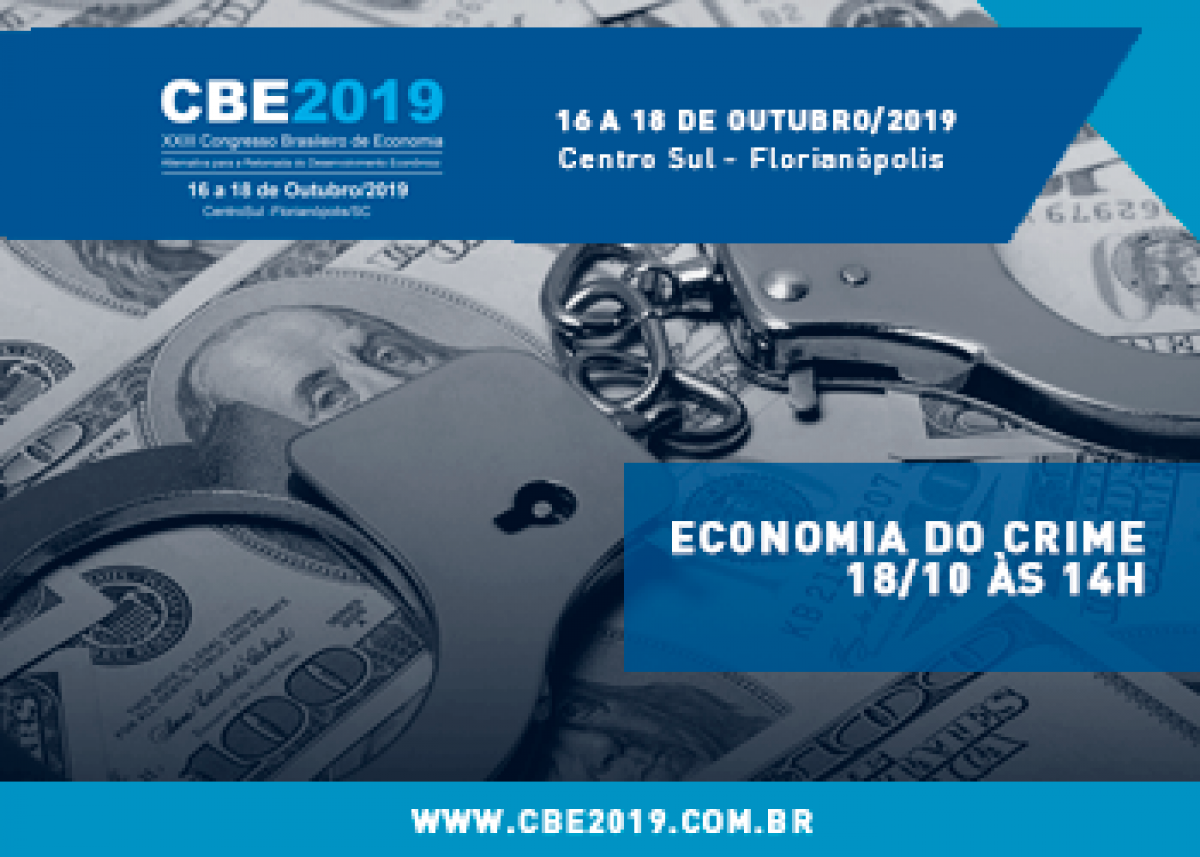 Economia do Crime reunirá especialistas sobre o tema no 23º Congresso Brasileiro de Economia - Corecon/SC