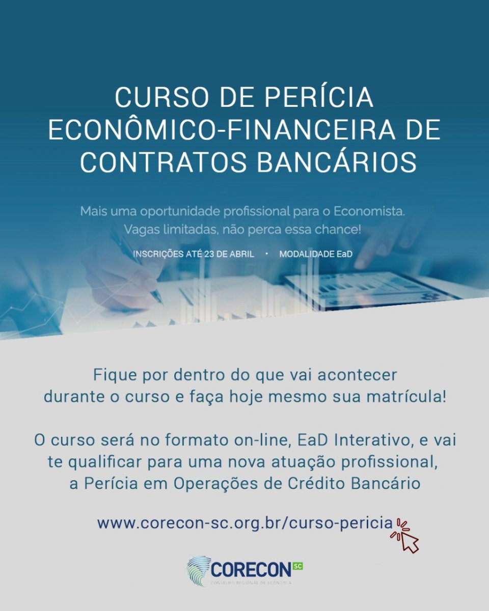 Corecon promove curso “Perícia Econômico-Financeira de Contratos Bancários” - Corecon/SC