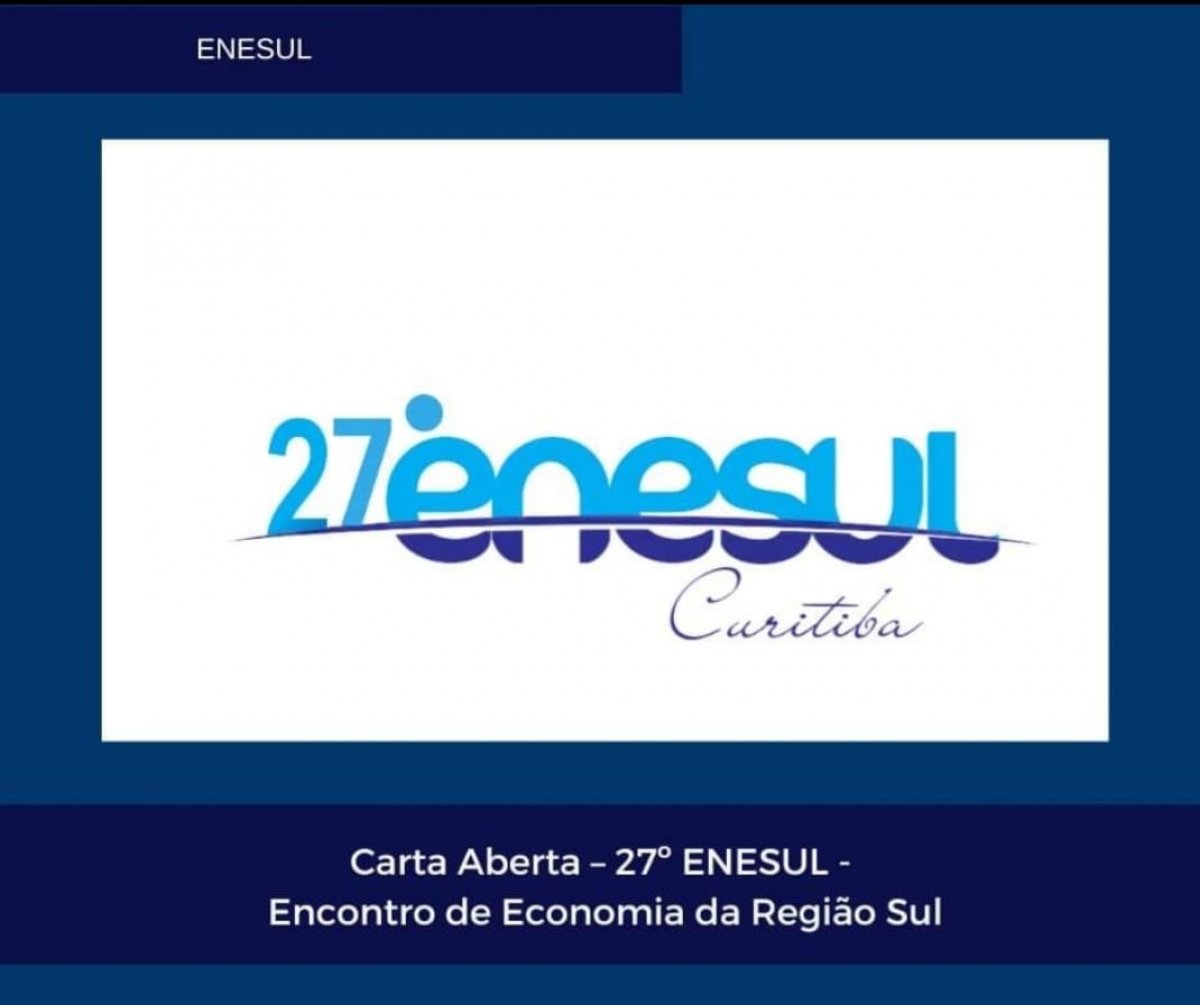 CARTA ABERTA – 27º ENESUL – ENCONTRO DE ECONOMIA DA REGIÃO SUL - Corecon/SC