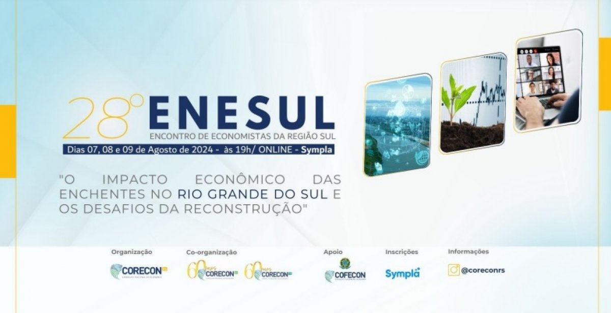 28º ENESUL - ENCONTRO DOS ECONOMISTAS DA REGIÃO SUL - Corecon/SC