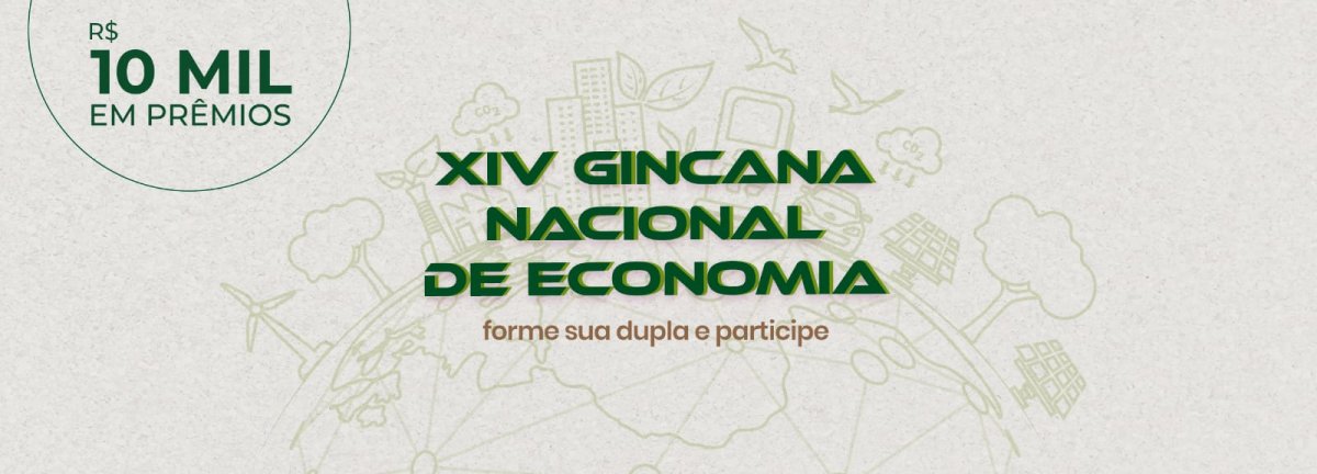 XIV Gincana Nacional de Economia - Corecon/SC