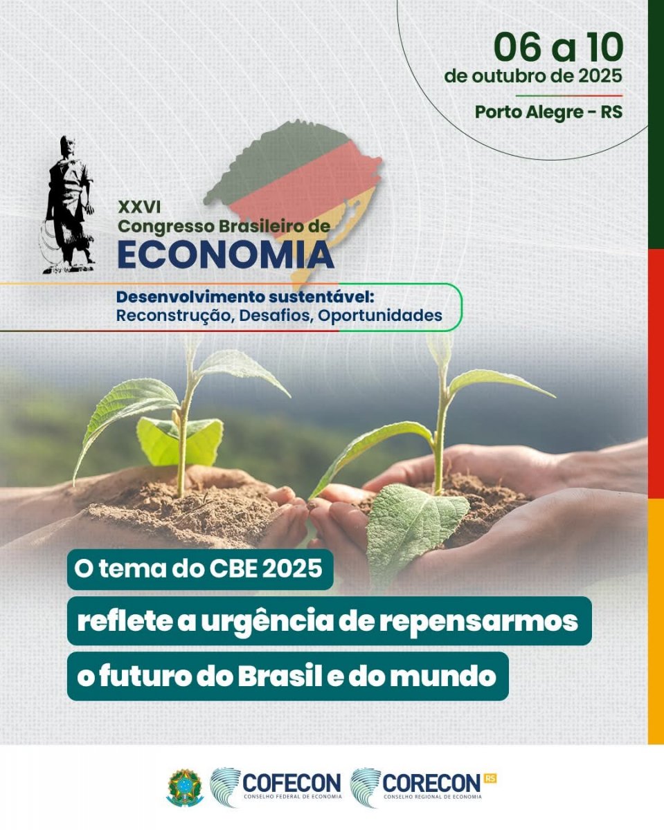 Porto Alegre será a sede do XXVI Congresso Brasileiro de Economia - Corecon/SC